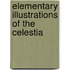 Elementary Illustrations Of The Celestia