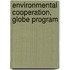 Environmental Cooperation, Globe Program