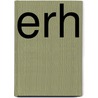 Erh by Christine Steinbrenner