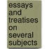 Essays And Treatises On Several Subjects