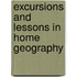 Excursions And Lessons In Home Geography