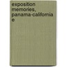 Exposition Memories, Panama-California E by George Wharton James