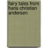 Fairy Tales from Hans Christian Andersen