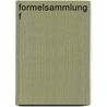 Formelsammlung f by Franz Josef Gruber