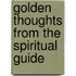 Golden Thoughts from the Spiritual Guide