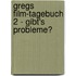 Gregs Film-Tagebuch 2 - Gibt's Probleme?