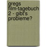 Gregs Film-Tagebuch 2 - Gibt's Probleme? door Jeff Kinney
