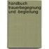 Handbuch Trauerbegegnung und -begleitung