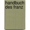 Handbuch des franz door Karl Salomo Zachariä Von Lingenthal
