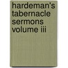Hardeman's Tabernacle Sermons Volume Iii door N.B. Hardeman
