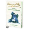 Harry Potter And The Prisoner Of Azkaban by Joanne K. Rowling