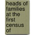 Heads Of Families At The First Census Of