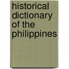 Historical Dictionary of the Philippines door May Kyi Win