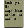 History of the Expedition Under the Comm door Meriwether Lewis