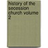 History of the Secession Church Volume 2