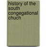 History of the South Congegational Chuch door Gerard Hallock