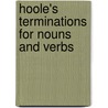 Hoole's Terminations For Nouns And Verbs door William Lily