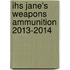 Ihs Jane's  Weapons Ammunition 2013-2014