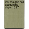 Inst Res Gde Coll Accounting Chpts 16 27 door Parry