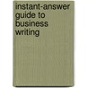 Instant-Answer Guide to Business Writing door Deborah Dumaine