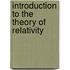 Introduction to the Theory of Relativity