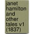 Janet Hamilton And Other Tales V1 (1837)