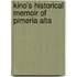 Kino's Historical Memoir Of Pimeria Alta
