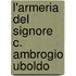 L'Armeria Del Signore C. Ambrogio Uboldo