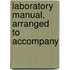 Laboratory Manual, Arranged To Accompany