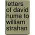 Letters of David Hume to William Strahan