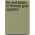 Life And Letters Of Thomas Gold Appleton