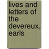 Lives And Letters Of The Devereux, Earls door Walter Bourchier Devereux