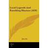 Local Legends And Rambling Rhymes (1839) door John Ross Dix