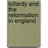 Lollardy And The Reformation In England