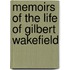 Memoirs of the Life of Gilbert Wakefield