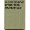 Mixed-member Proportional Representation by Ronald Cohn