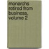 Monarchs Retired from Business, Volume 2