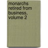Monarchs Retired from Business, Volume 2 by Doran
