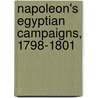 Napoleon's Egyptian Campaigns, 1798-1801 door Michael Barthorp