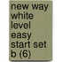 New Way White Level Easy Start Set B (6)