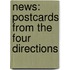 News: Postcards from the Four Directions