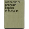 Oxf Handb of Genocide Studies Ohhi:Ncs P by Bloxham