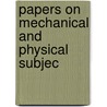 Papers On Mechanical And Physical Subjec by Osborne Reynolds