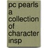 Pc Pearls A Collection Of Character Insp