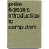 Peter Norton's Introduction to Computers