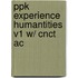 Ppk Experience Humantities V1 W/ Cnct Ac