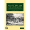 Practical Hints Upon Landscape Gardening by William S. Gilpin