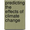 Predicting The Effects Of Climate Change door John Townsend