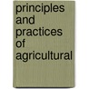 Principles And Practices Of Agricultural door Harvey Washington Wiley