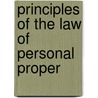 Principles Of The Law Of Personal Proper door Joshua Williams